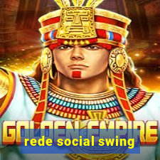 rede social swing